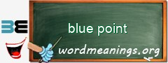 WordMeaning blackboard for blue point